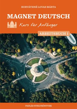 Magnet Deutsch – Kurs für Anfänger – Arbeitsbuch I.