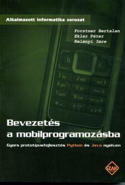 Bevezetés a mobilprogramozásba - Gyors prototípusfejlesztés Python és Java nyelven