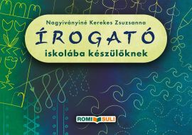 ÍROGATÓ iskolába készülőknek