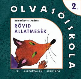 Rövid állatmesék (Olvasóiskola 2.)