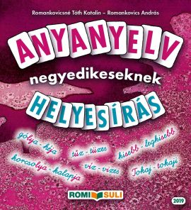 Anyanyelv negyedikeseknek II. Helyesírás