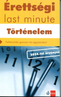 Érettségi Last minute - Történelem