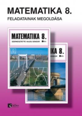 Matematika 8. tankönyv feladatainak megoldása