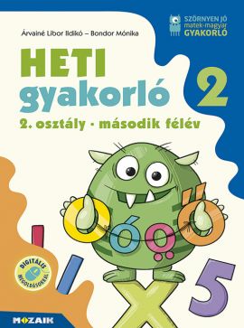 Heti gyakorló 2. osztály II. félév Matematika és magyar feladatok