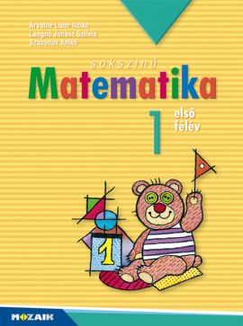 Sokszínű MATEMATIKA 1. Első félév