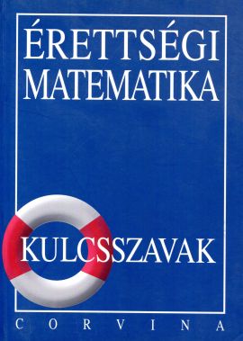 Érettségi matematika Kulcsszavak