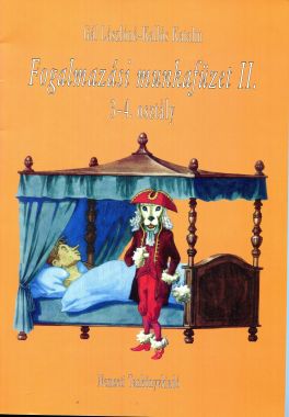 Fogalmazási munkafüzet II. - 3-4. osztály