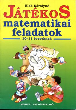 Játékos matematikai feladatok 10-11 éveseknek 5 o.