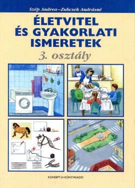 Életvitel és gyakorlati ismeretek 3. osztály