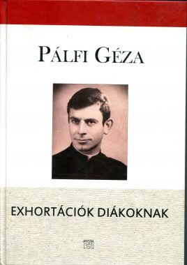 Exhortációk diákoknak 