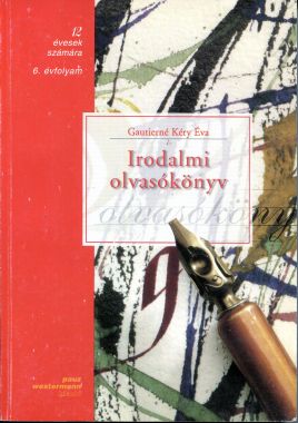 Irodalmi olvasókönyv 6. évfolyam