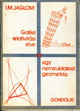 Galilei relativitási elve és egy nemeuklideszi geometria