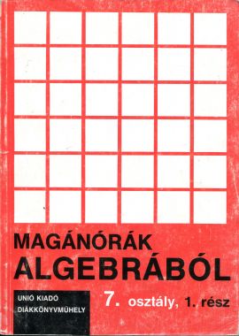 Magánórák algebrából 7/1. 