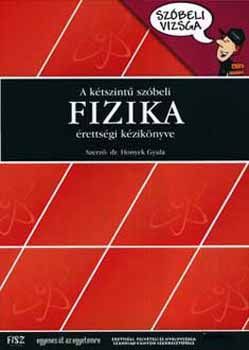 A kétszintű szóbeli fizika érettségi kézikönyve
