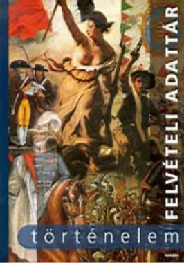 Felvételi adattár - Történelem