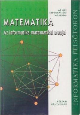 Matematika - Az informatika matematikai alapjai