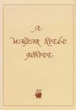 A magyar nyelv könyve