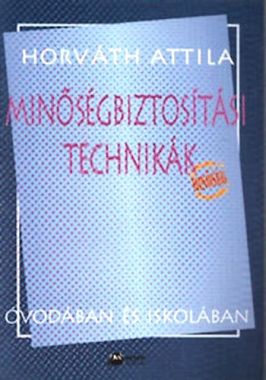 Minőségbiztosítási technikák óvodában és iskolában