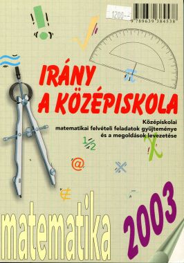 Irány ​a középiskola matematika/magyar 2003