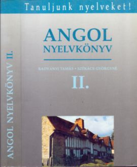 Angol nyelvkönyv II. kötet (Haladóknak)