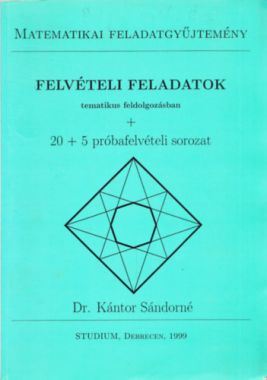 Matematika felvételi feladatok tematikus feldolgozásban (1970-1998)