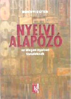Nyelvi alapozó az idegen nyelvet tanulóknak