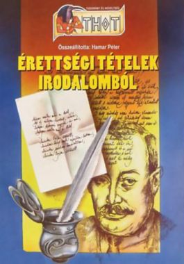 Érettségi tételek irodalomból