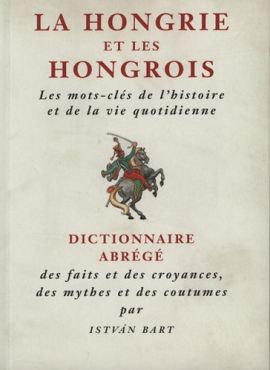 La Hongrie Et Les Hongrois