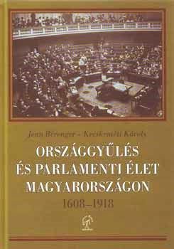 Országgyűlés és parlamenti élet Magyarországon 1608-1918