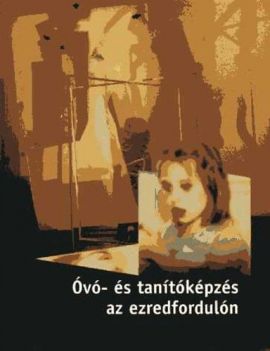Óvó- és tanítóképzés az ezredfordulón