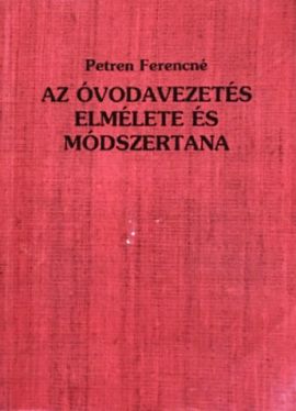 Az óvodavezetés elmélete és módszertana