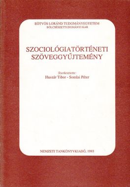 Szociológiatörténeti szöveggyűjtemény