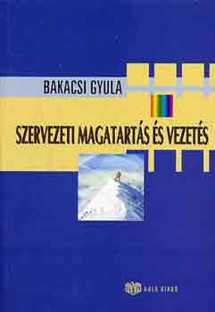 Szervezeti magatartás és vezetés