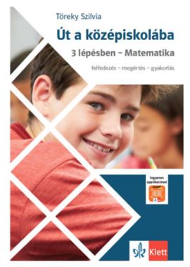 Út a középiskolába 3 lépésben - Matematika - Applikációval