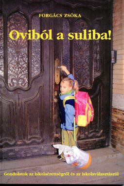 Oviból a suliba - Iskolaérettségi kisokos