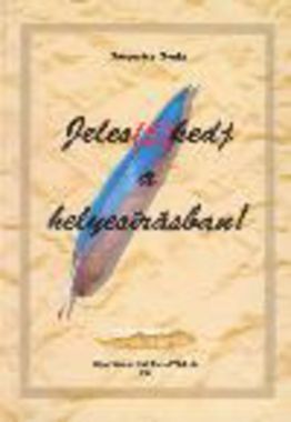 Jeles(5)kedj a helyesírásban!