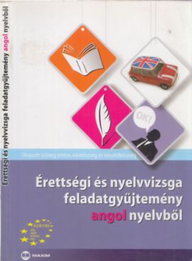 Érettségi és nyelvvizsga feladatgyűjtemény német nyelvből 1.kötet