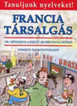 Francia társalgás (Tanuljunk nyelveket!