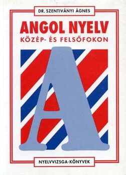 Angol nyelv közép- és felsőfokon