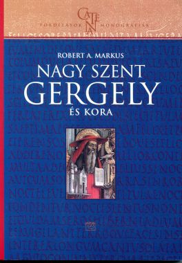 Nagy Szent Gergely és kora