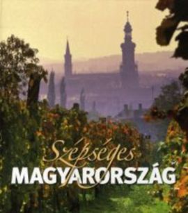 Szépséges Magyarország