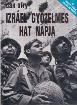 Izráel győzelmes hat napja