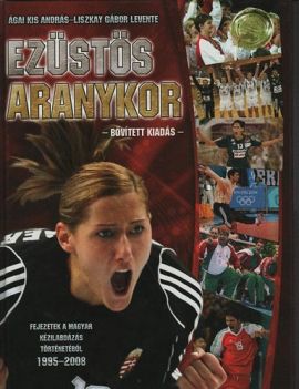 Ezüstös aranykor - Bővített kiadás