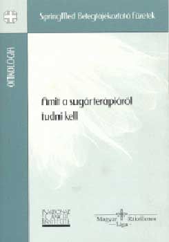 Amit a sugárterápiáról tudni kell