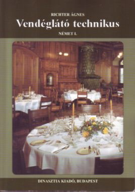 Vendéglátó technikus - Német 1. (Szakmai idegen nyelv)