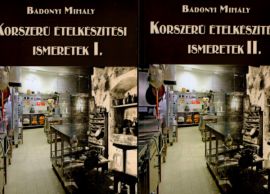 Korszerű ételkészítési ismeretek I-II.