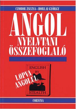 Angol nyelvtani összefoglaló - Lopva angolul