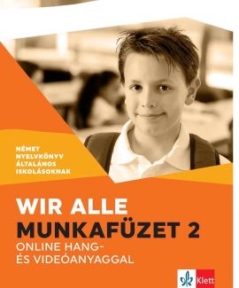 Wir alle. Munkafüzet 2 online hang- és videóanyaggal