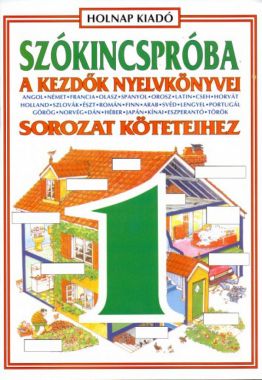 Szókincspróba 1. - A KEZDŐK NYELVKÖNYVE sorozat köteteihez 