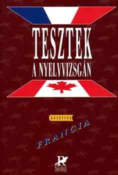 Tesztek a nyelvvizsgán - Francia középfok